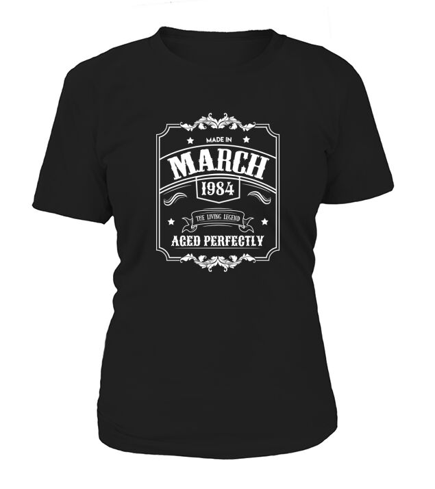 34th Birthday Gift - Born in March 1984 - Perfect BDay Present Women's T-Shirt