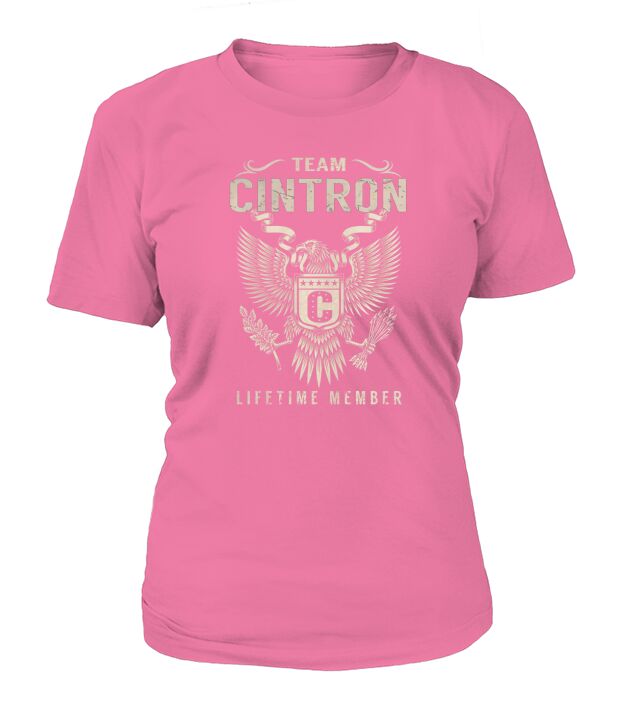 Team CINTRON Lifetime Member Name Shirts T-Shirt Woman