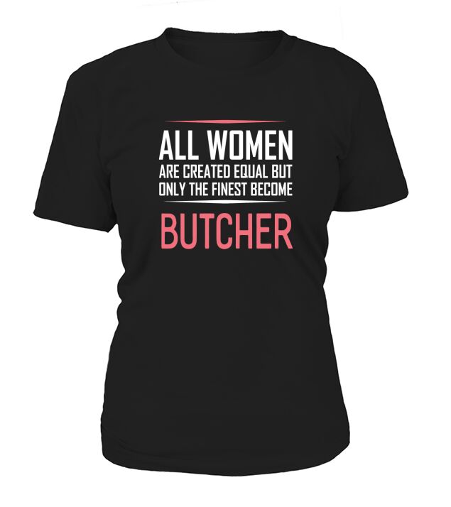 Womens Butcher T-shirt Funny Sayings Women Gift Women's T-Shirt