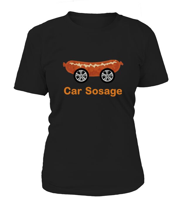 Car Sosage T Shirt Women's T-Shirt