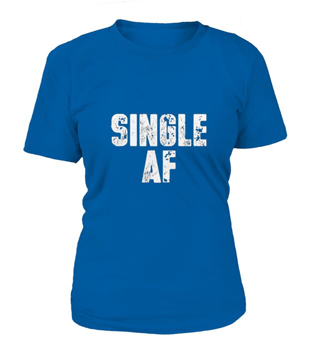 Single AF T-Shirt Woman