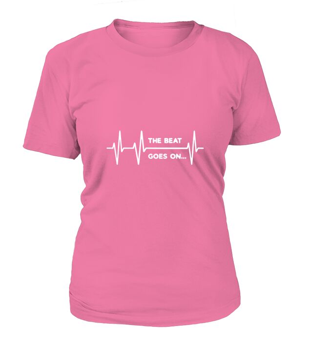 The Beat Goes On T-Shirt Woman
