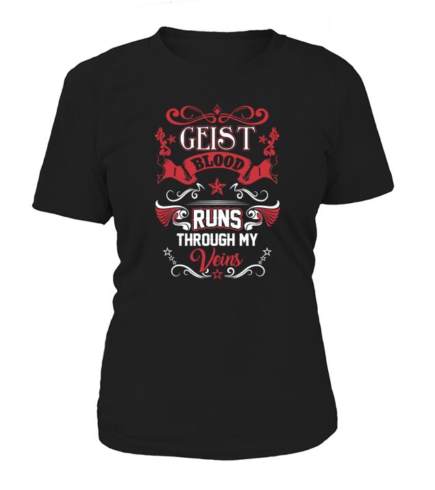 GEIST BLOOD RUNS THROUGH MY VEINS T-Shirt Woman