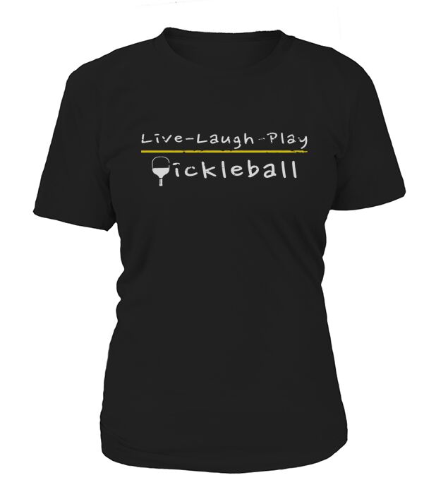 Live Laugh Play Pickleball Shirt Pickleball Gift T-Shirt Woman