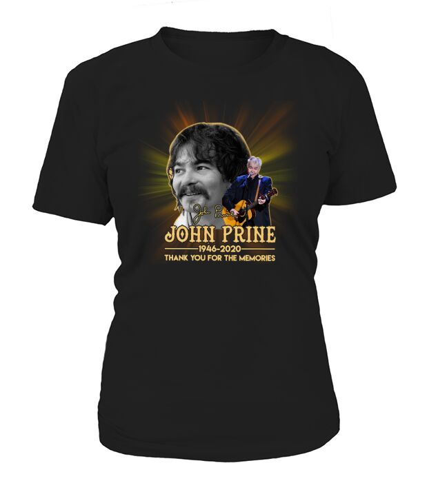 John Prine 1946 2020 thank you for the memories signature T-Shirt Woman