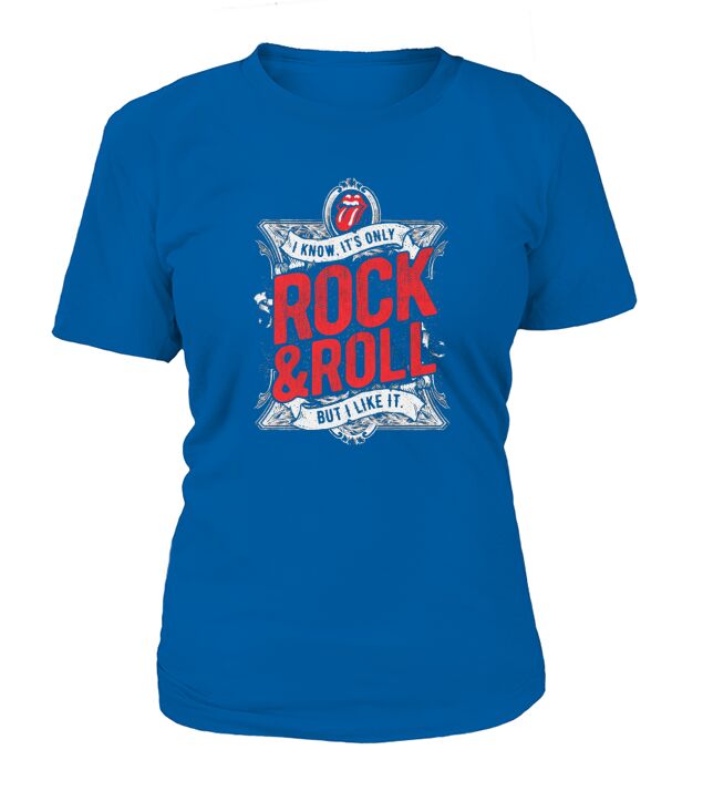 I KNOW, ITS ONLY ROCK&amp;amp;ROLL BUT I LIKE IT T-SHIRT T-Shirt Woman