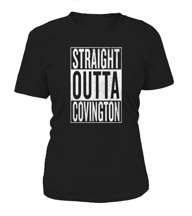 Straight Outta Covington Great Travel T-Shirt Woman