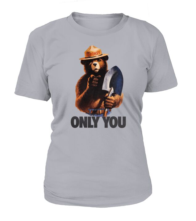Smokey Bear ONLY YOU - Baby Onesie T-Shirt Woman