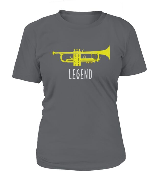 Funny Trumpet Shirt, Legend Band Player Gift T-Shirt Woman