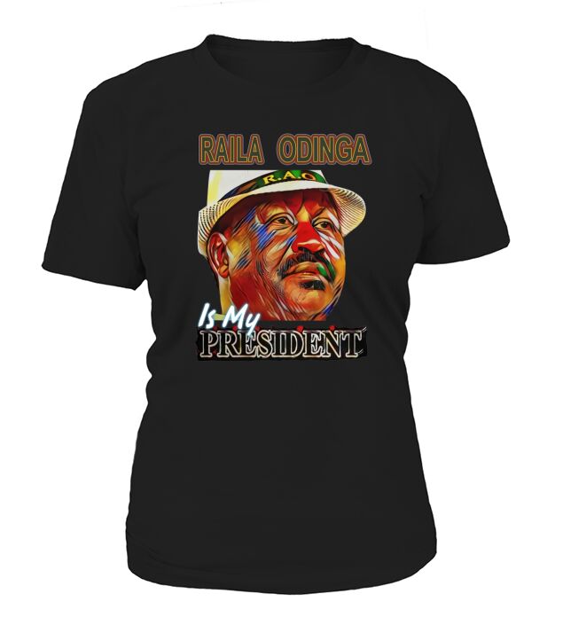 raila odinga is my president T-Shirt Woman