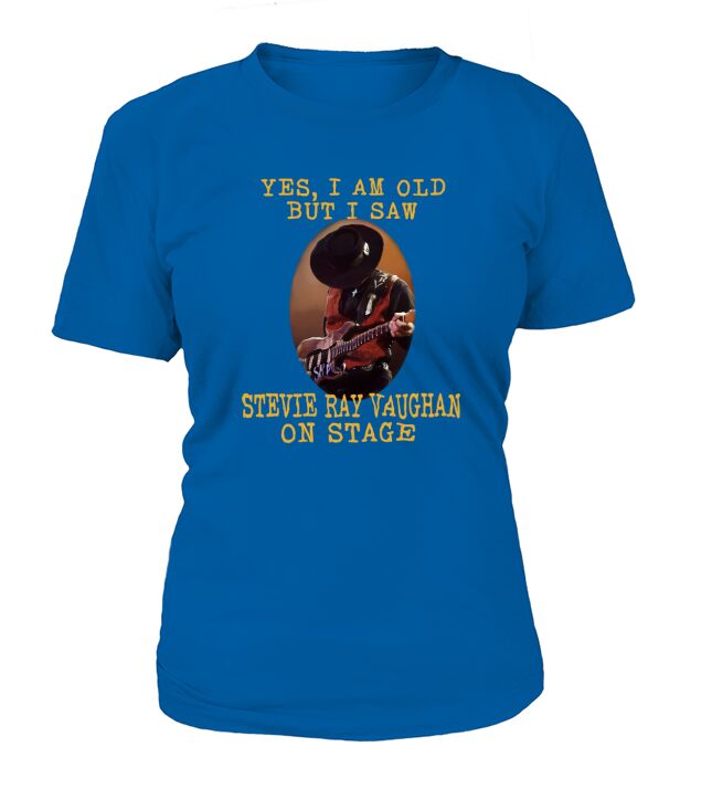 i am old but i saw stevie  ray T-Shirt Woman