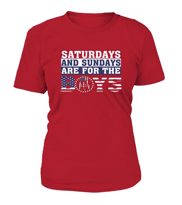 American Flag Saturdays and Sundays Are For The Boys T-Shirt Woman