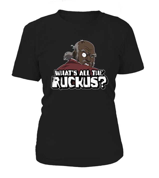 Whats All The Ruckus? T-Shirt Woman