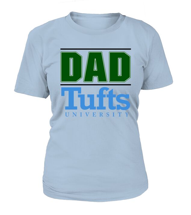 Tufts University Proud Dad Parents Day 2020 T-Shirt Woman