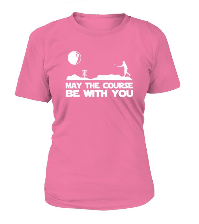 May The Course be with You T-Shirt Woman
