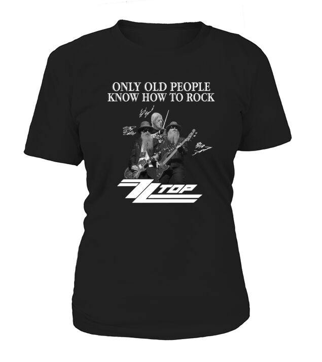 Only Old People Know How To Rock Zz Top Signatures T-Shirt Woman