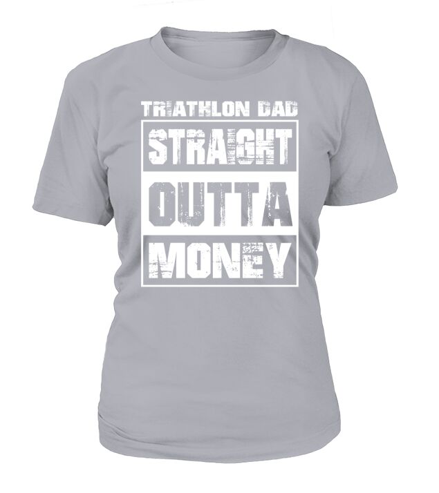 Straight Outta Money Triathlon Dad Cool Gift 2020 T-Shirt Woman
