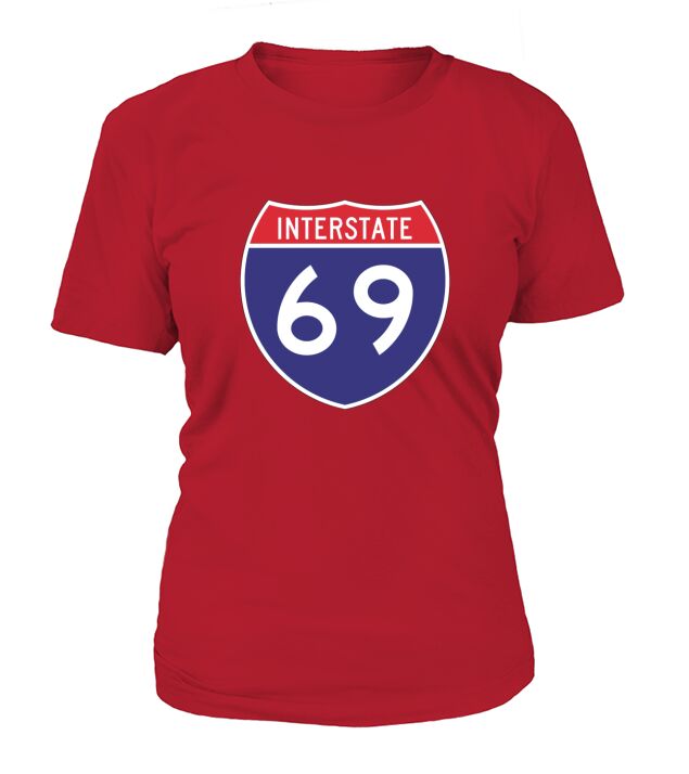 Interstate 69 T-Shirt Woman