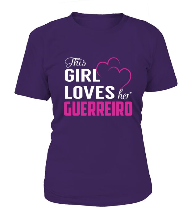 This Girl Loves Her GUERREIRO Name Shirts T-Shirt Woman