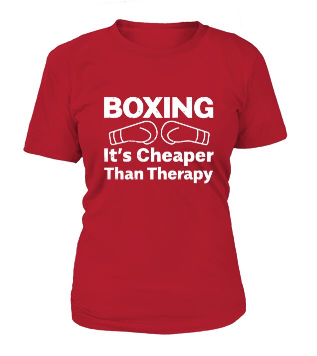 Boxing - Its Better Than Therapy T-Shirt T-Shirt Woman