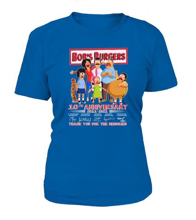 Bobs Burgers 10th Anniversary 2011 2021 Thank You For The Memories Signatures T-Shirt Woman