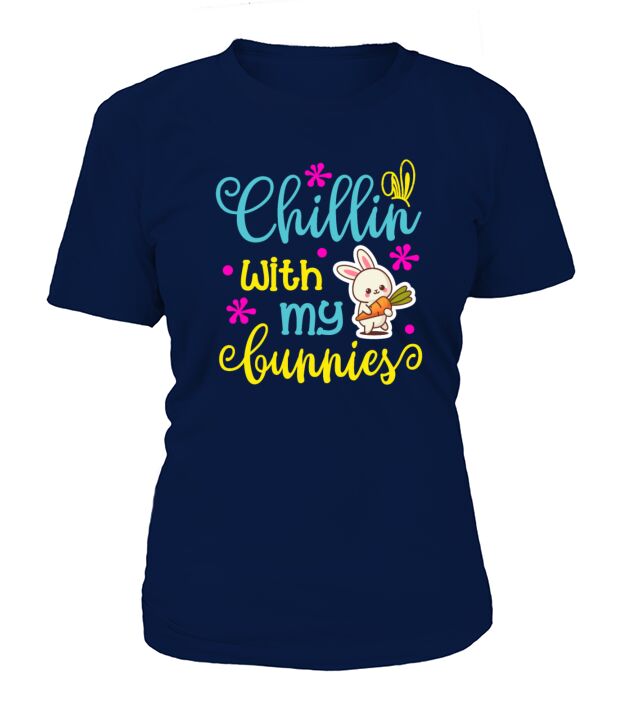 Chillin With Bunnies Teacher Easter Gift T-Shirt Woman