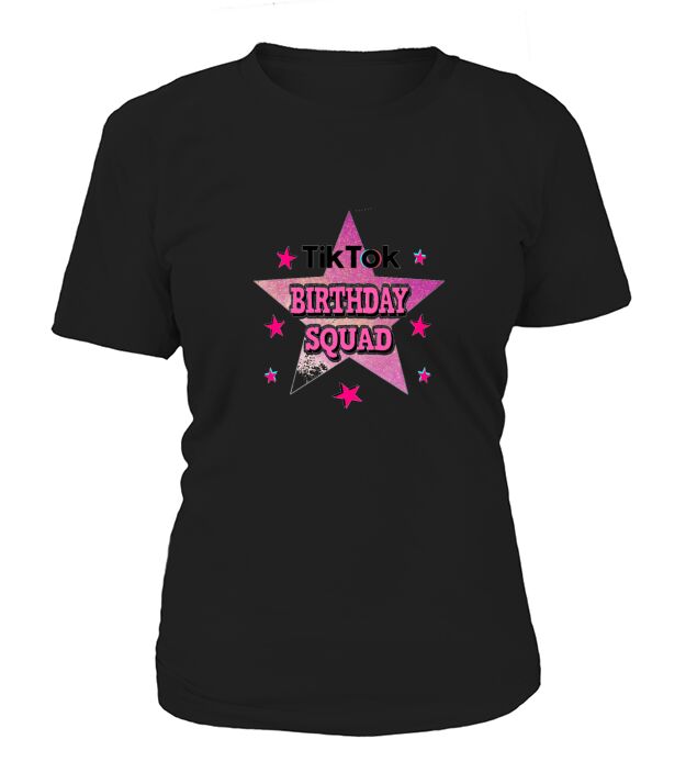 Tiktok Birthday Squad Women's T-Shirt