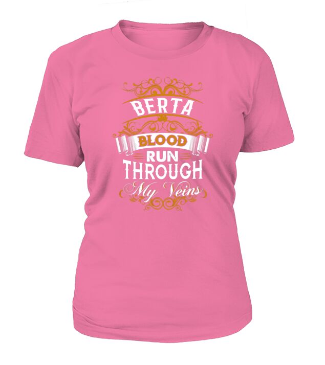 BERTA shirt, BERTA Family Name, BERTA Funny Name Gifts T Shirt T-Shirt Woman