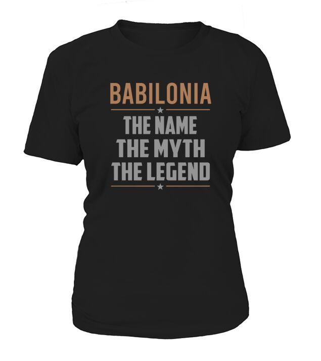 BABILONIA The Name The Myth The Legend Name Shirts T-Shirt Woman