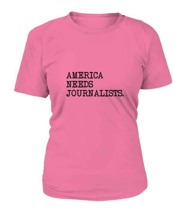 America needs journalists T-Shirt Woman