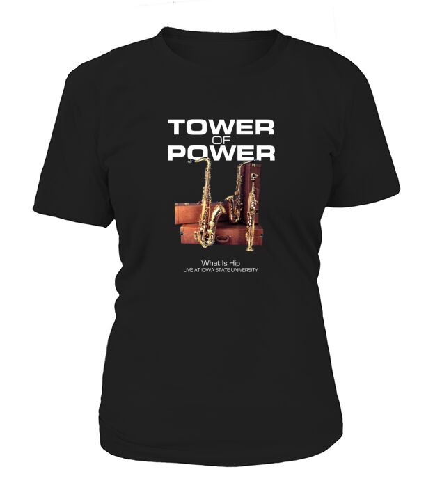 Tower of Power - What Is Hip T-Shirt Woman