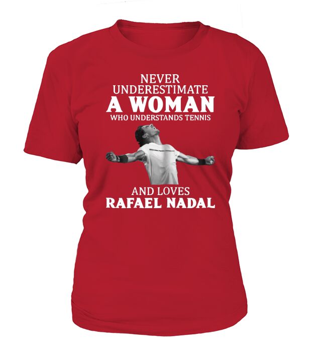 Never Underestimate A Woman Who Understands Tennis And Love Rafael Nadal shirt - Coffee Mug (colored) T-Shirt Woman
