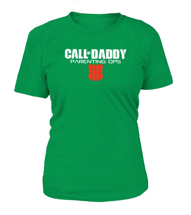 Call of Daddy Parenting Ops shirt T-Shirt Woman