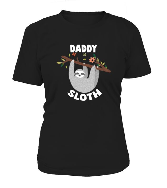 Daddy Sloth Women's T-Shirt