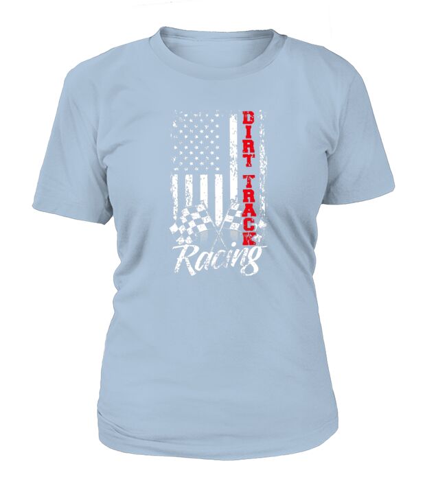 American Flag Dirt Track Racing Car T-Shirt Woman