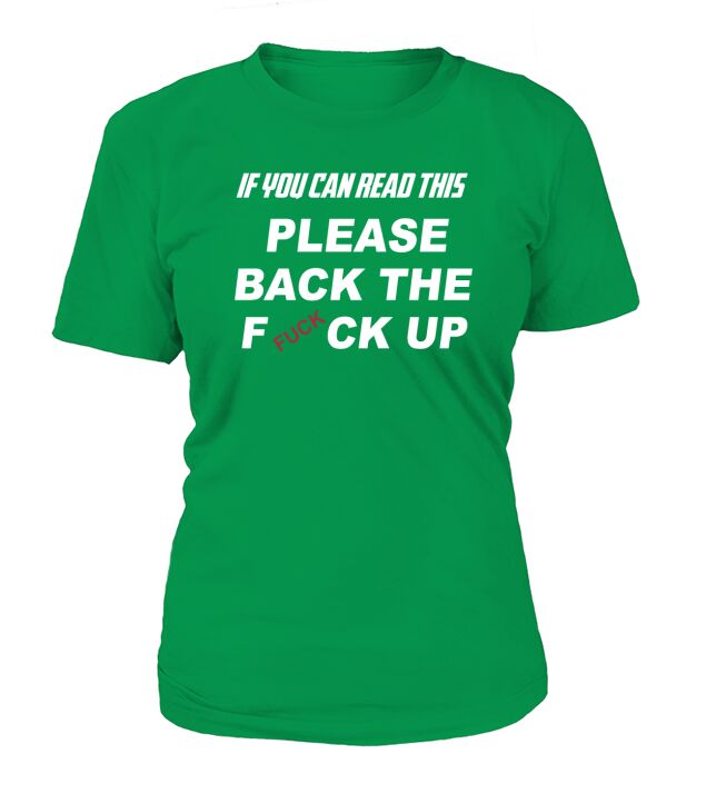 IF YOU CAN READ THIS BACK THE F UP MOTORCYCLE TSHIRT T-Shirt Woman