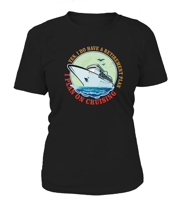 Boating Boat Captain Cruise Ship Cruising Yacht Women's T-Shirt