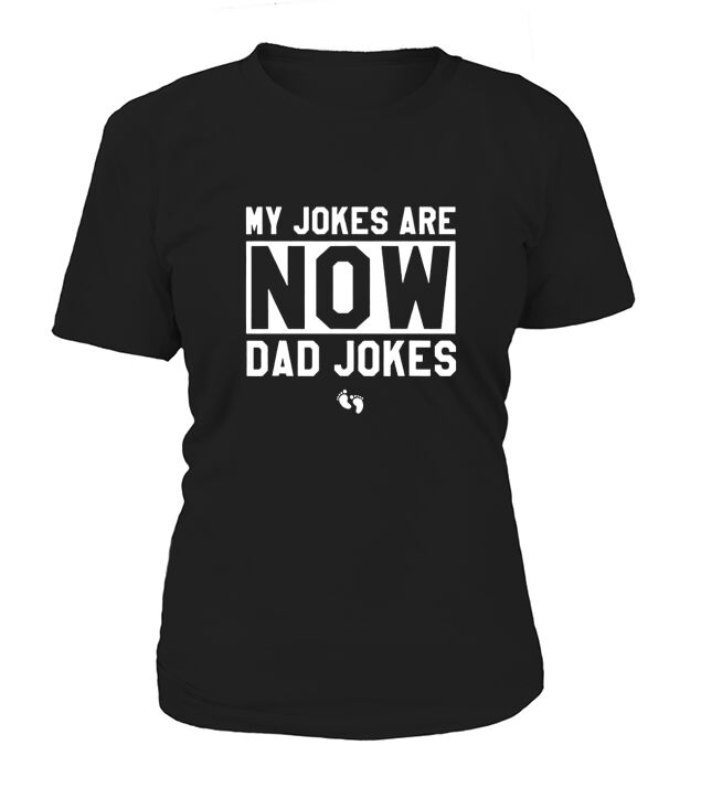 Funny First Time Dad Gifts For Men New Father Dad Jokes T-Shirt Woman