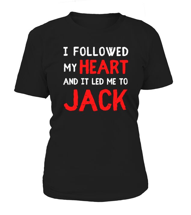 NAMED JACK NAME FIRST NAME DAY SAYINGS Women's T-Shirt