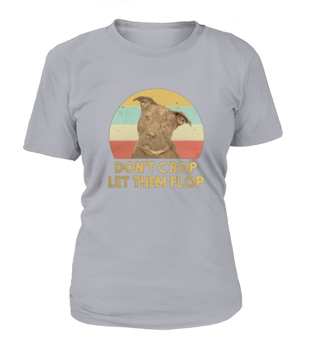 PitBull Don’t crop let the flop vintage shirt T-Shirt Woman