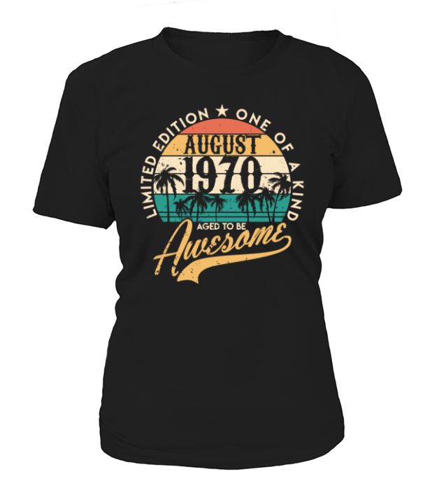 August 1970 birthday gifts for men women Vintage Women's T-Shirt