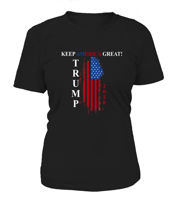 Keep America Great USA Flag 2020 Trump shirt T-Shirt Woman