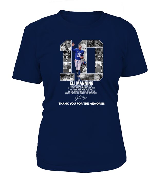 10 Eli Manning thank you for the memories signature T-Shirt Woman