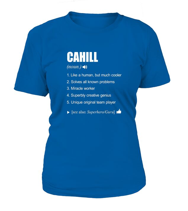 Cahill Name Definition Meaning Family T-Shirt Woman