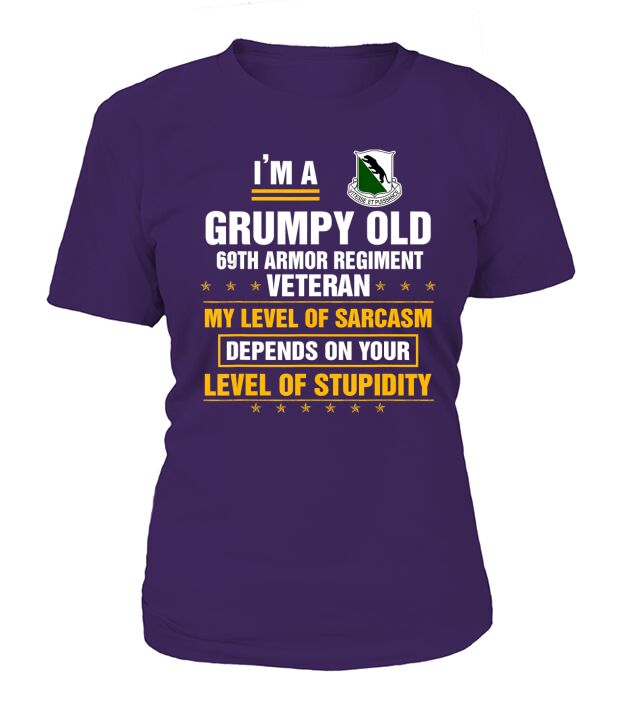 Im a Grumpy Old 69th Armor Regiment Veteran T-Shirt T-Shirt Woman