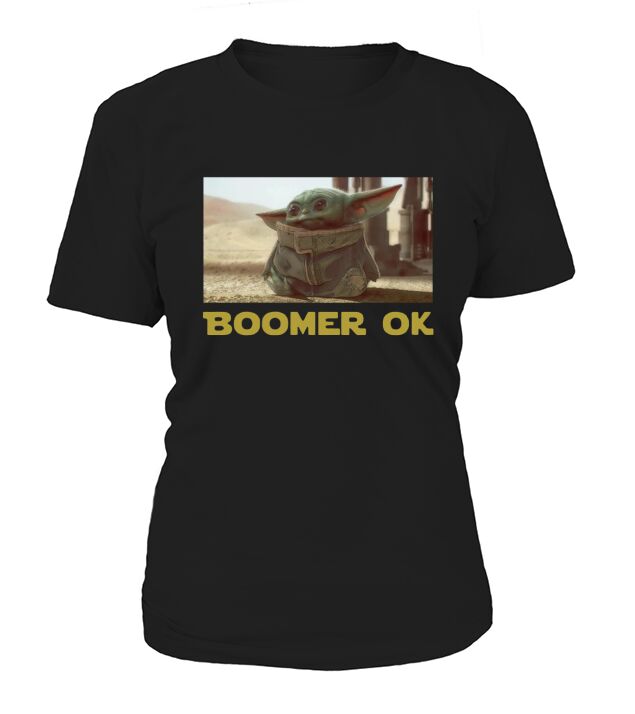 Baby Yoda Boomer Ok T-Shirt Woman