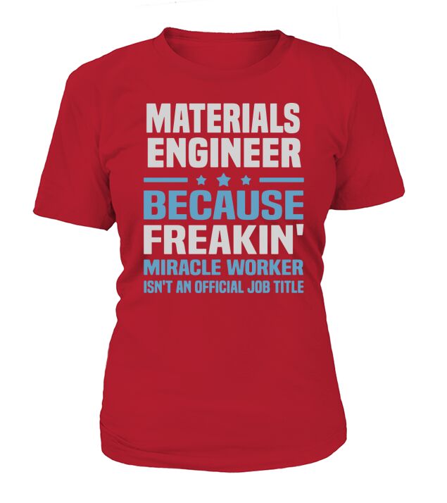 Materials Engineer T-Shirt Woman