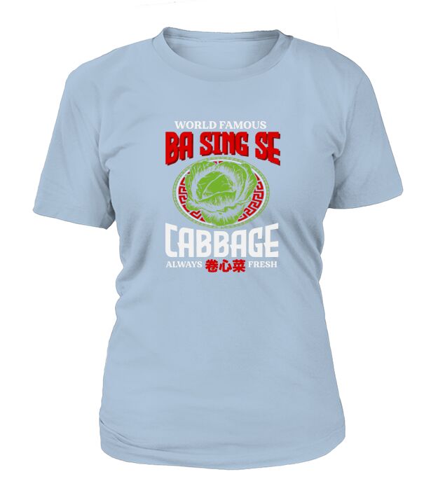 World Famous Ba Sing Se Cabbage Always Fresh Funny Cabbage Man Merchant T-Shirt Woman