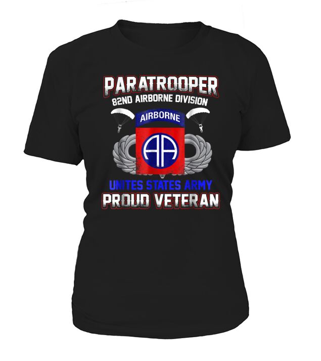 Proud Paratrooper Veteran Tshirt-82nd Airborne Division Tees T-Shirt Woman