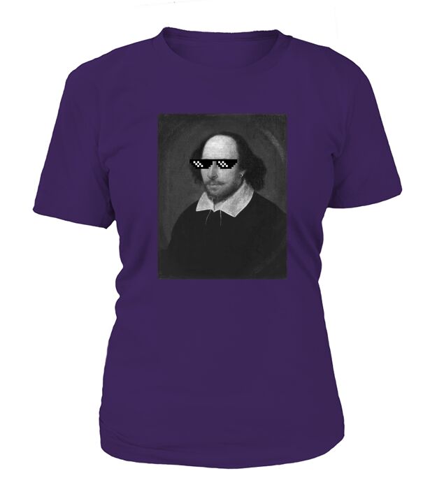 William Shakespeare Funny Thug Life Sunglasses Meme T-shirt T-Shirt Woman